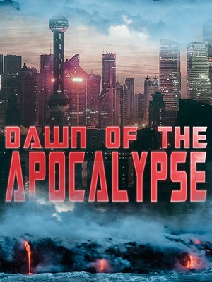 cover image of DAWN OF THE APOCALYPSE